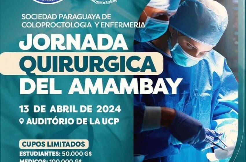  La Sociedad Paraguaya de Coloproctología y la UCP organizan Jornada Quirúrgica del Amambay