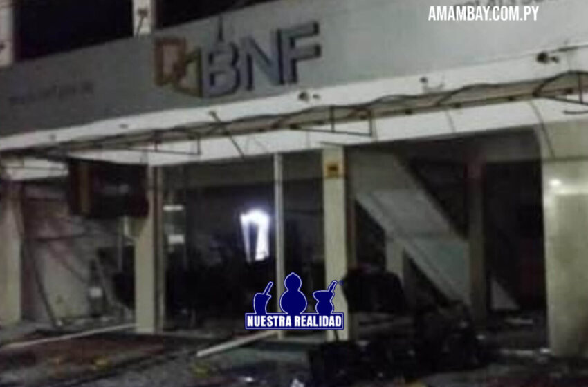  En asalto tipo comando, destruyen sucursal del BNF en Natalio, Itapúa
